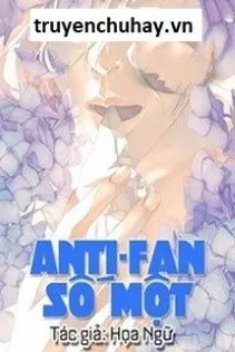 Anti-Fan Số Một