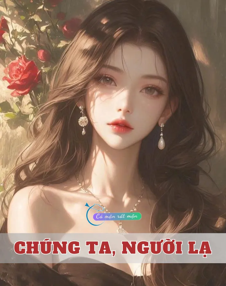 Chúng Ta, Người Lạ