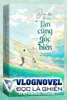Điểm Đến Là Nơi Tận Cùng Góc Biển