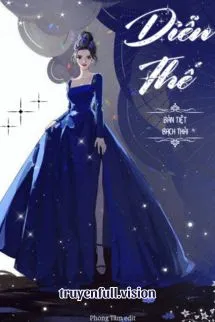 Diễn Thế – Bán Tiệt Bạch Thái