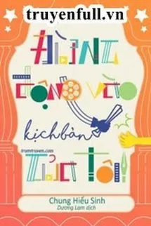 Đừng Động Vào Kịch Bản Của Tôi