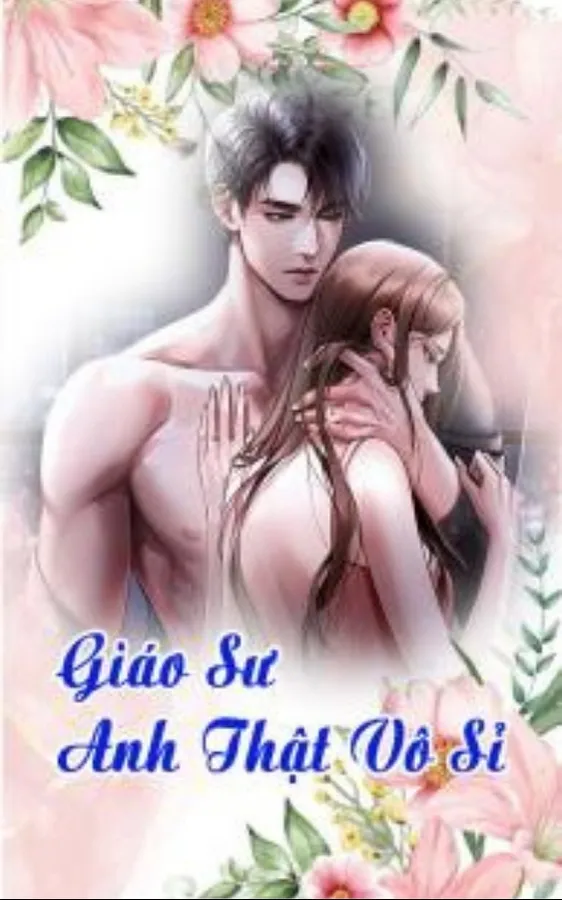Giáo Sư Anh Thật Vô Sỉ