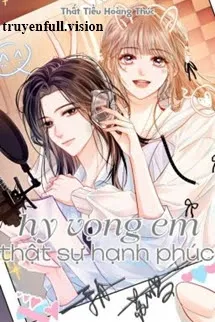 Hy Vọng Em, Thật Sự Hạnh Phúc