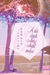 Khi Ánh Nắng Nhạt Màu