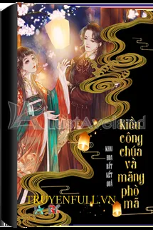 Kiều Công Chúa Và Mãng Phò Mã