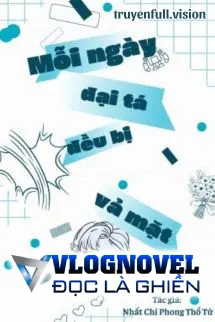 Mỗi Ngày Đại Tá Đều Bị Vả Mặt