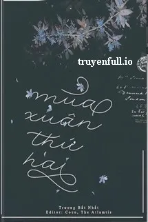 Mùa Xuân Thứ Hai - Trương Bất Nhất