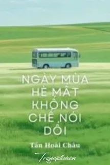 Ngày Hè Mất Khống Chế Nói Dối