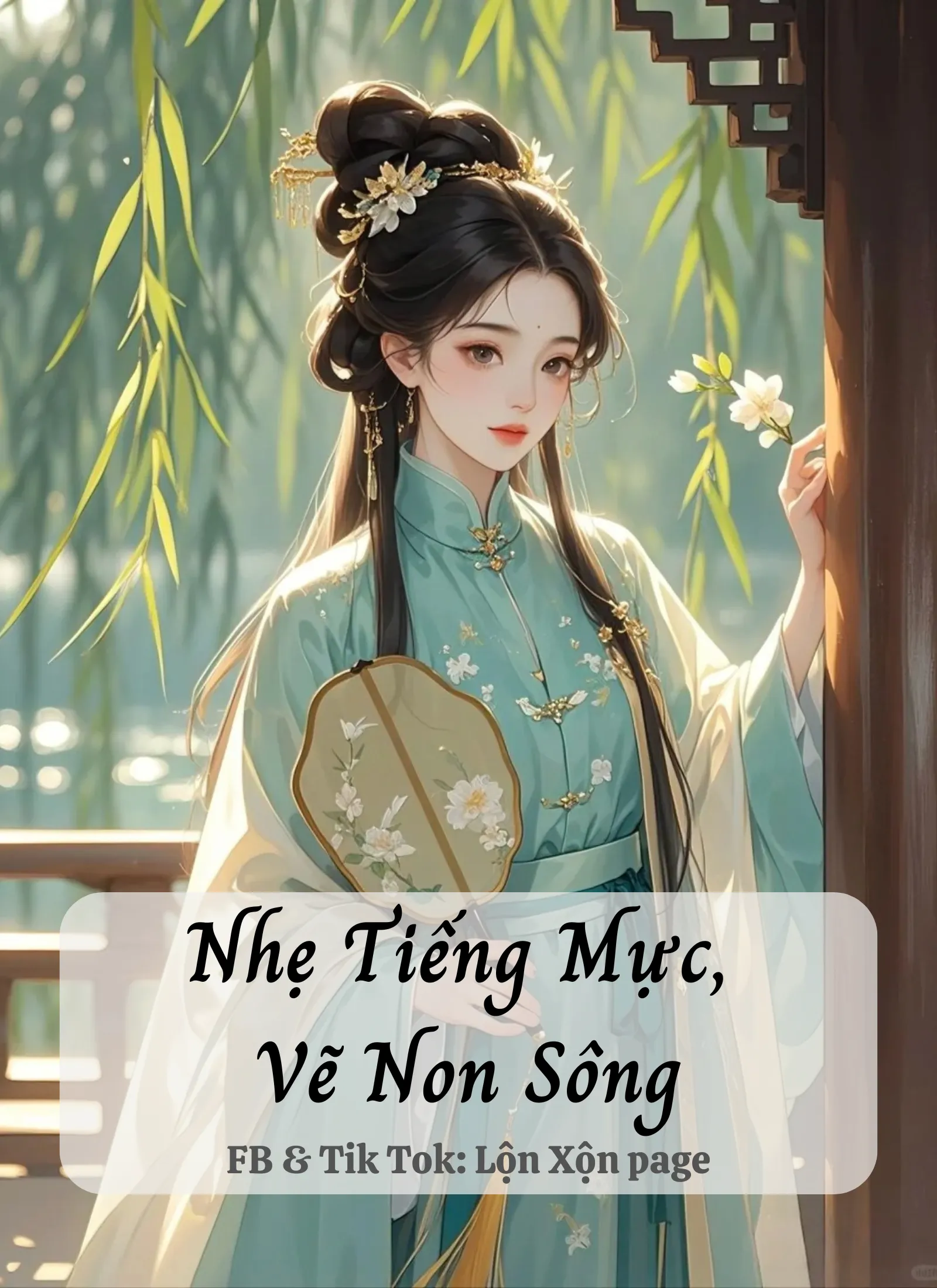 Nhẹ Tiếng Mực, Vẽ Non Sông