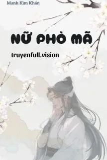 Nữ Phò Mã - Mạnh Kim Khán