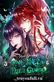 Nuôi Dưỡng Một Mỹ Nữ Điên Cuồng