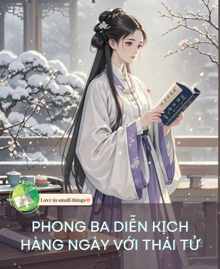 Phong Ba Diễn Kịch Hàng Ngày Với Thái Tử
