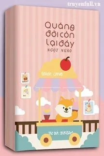 Quãng Đời Còn Lại Đầy Ngọt Ngào