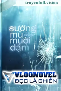 Sương Mù Mười Dặm - Hành Trì