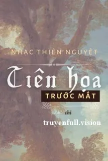 Tiên Họa Trước Mắt - Nhạc Thiên Nguyệt