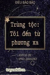 Trùng Tộc: Tôi Đến Từ Phương Xa