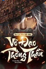 Từ Lưu Dân Bắt Đầu Võ Đạo Thông Thần (Dịch)