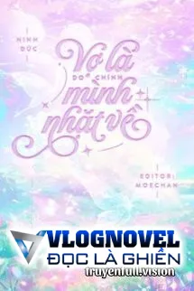 Vợ Là Do Chính Mình Nhặt Về