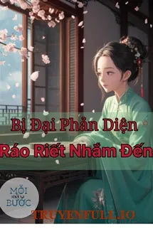 [Xuyên Sách] Bị Đại Phản Diện Ráo Riết Nhắm Đến!